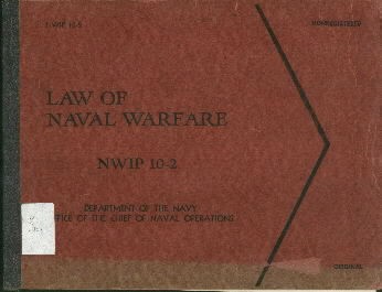 Image of "Law of Naval Warfare" NWIP 10-2 cover.