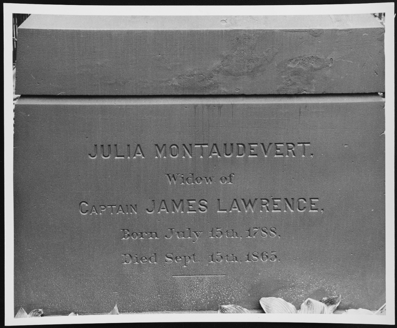 Grave stone of Julia Montaudevert, Widow of Captain James Lawrence, USN