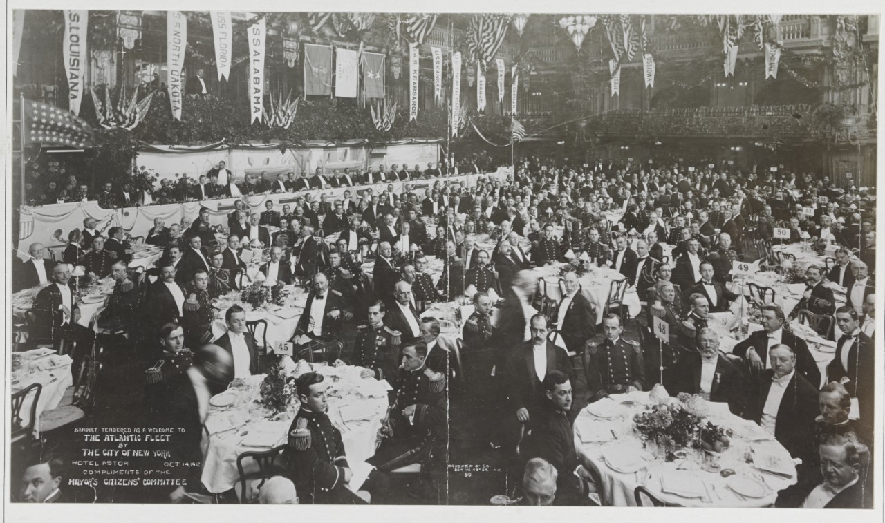 Photo #: NH 57386  &quot;Banquet tendered as a welcome to the Atlantic Fleet by the City of New York, Hotel Astor, 14 October 1912&quot;