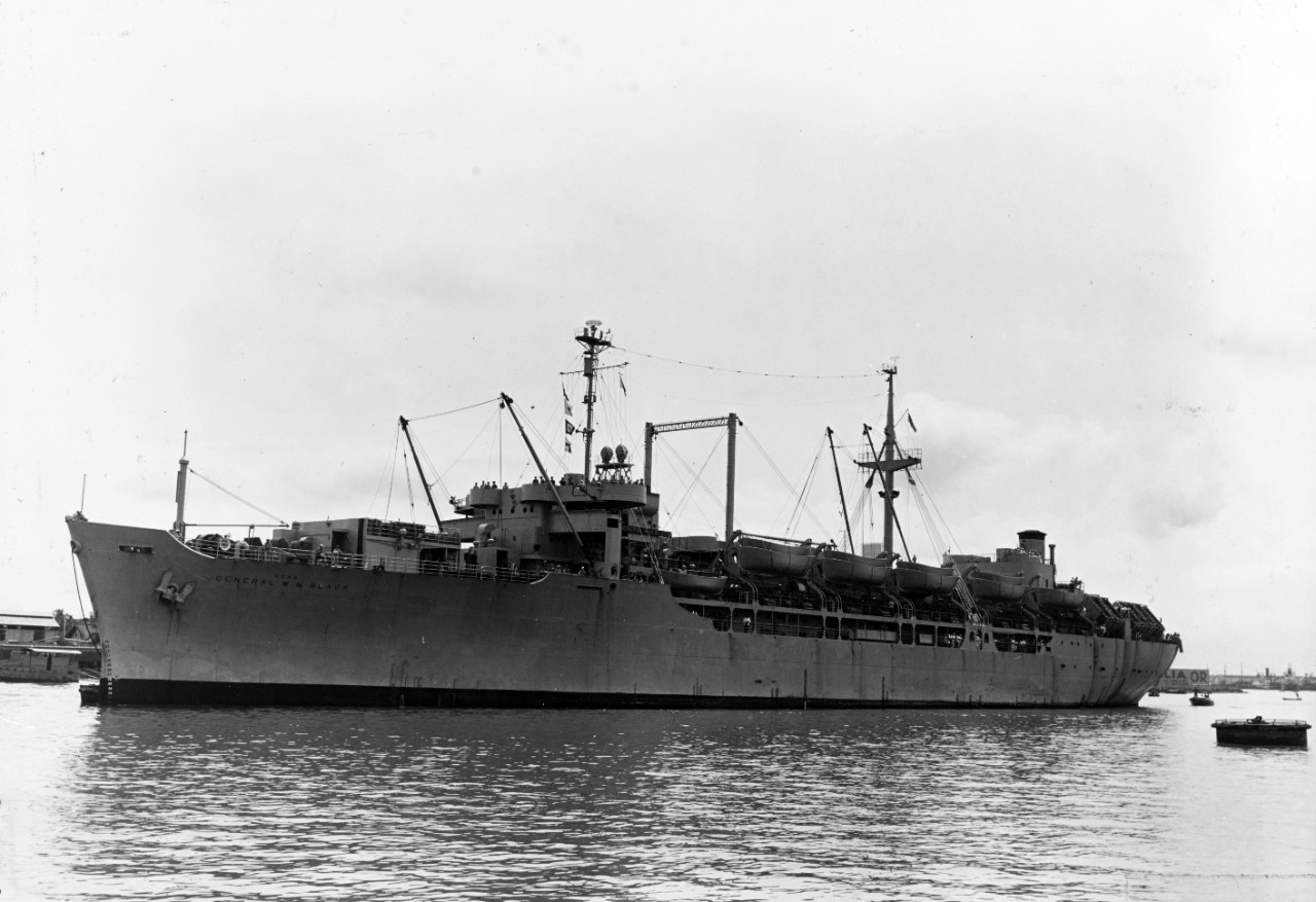 Arrival of USNS GENERAL W.M. BLACK (AP-135)