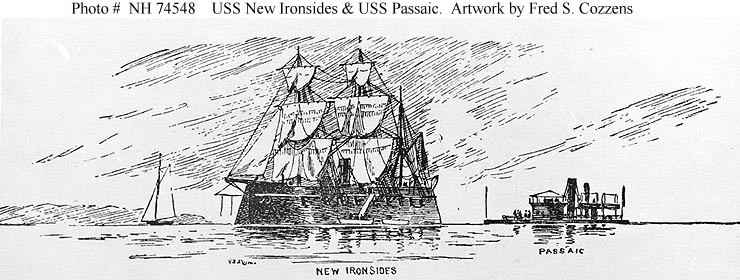 Photo #: NH 74548  USS New Ironsides USS Passaic